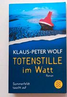 Klaus -Peter Wolf Totenstille im Watt Niedersachsen - Stade Vorschau
