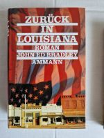 Zurück nach Louisiana von John Ed Bradley Sachsen - Radeberg Vorschau