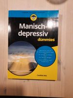 Manisch-depressiv für Dummis, Ratgeber, Bipolarität Nordrhein-Westfalen - Gladbeck Vorschau