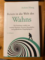 Achim Haug, Reisen in die Welt des Wahns Bayern - Obersöchering Vorschau