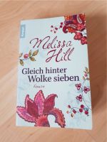 BUCH Taschenbuch Melissa Hill "Gleich hinter Wolke sieben" Roman Baden-Württemberg - Bötzingen Vorschau