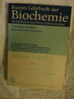 Fachbuch: Kurzes Lehrbuch d. Biochemie , Peter Karlson, Thieme Baden-Württemberg - Wildberg Vorschau