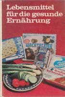 Lebensmittel für die gesunde Ernährung - Eine Warenkunde über Mitte - Wedding Vorschau