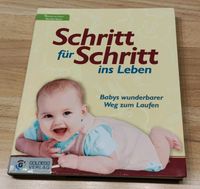 Bauer Schritt für Schritt ins Leben Babys wunderbarer Weg zum Lau Bayern - Reichling Vorschau