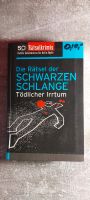 Die Rätsel der schwarzen Schlange - Tödlicher Irrtum Baden-Württemberg - Kehl Vorschau