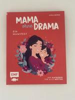 Buch, Anna Meiwes, Mama ohne Drama, gebunden Baden-Württemberg - Bönnigheim Vorschau
