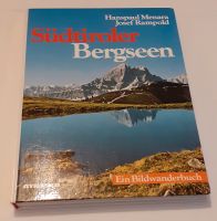 Südtiroler Bergseen / Bildwanderbuch / Menara / Rampold Hessen - Oberursel (Taunus) Vorschau