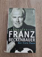 Franz Beckenbauer Biografie Buch Der Freie Mann Bayern - Postbauer-Heng Vorschau