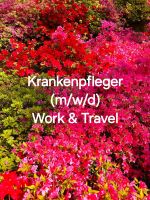 Work & Travel Krankenpfleger exam. ab 4.700 €/M Rheinland-Pfalz - Bad Neuenahr-Ahrweiler Vorschau