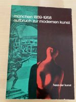 München 1869-1958 Aufbruch zur modernen Kunst Haus der Kunst Frankfurt am Main - Eckenheim Vorschau