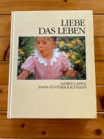 Liebe das Leben - Alfred Läpple/Hans-Günther Kaufmann Niedersachsen - Marklohe Vorschau