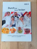 Durch die Bank lecker Ein Kochbuch der norddeutschen Landesbank Hannover - Döhren-Wülfel Vorschau