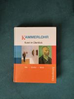 Kammerlohr. Kunst im Überblick. Stile - Künstler - Werke Hessen - Kassel Vorschau
