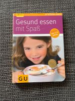 Gesund essen mit Spaß GU Buch Bayern - Wolnzach Vorschau