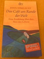 John Strelecky Das Café am Rande der Welt Bayern - Erlangen Vorschau