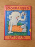 Nasebohren ist schön Buch München - Thalk.Obersendl.-Forsten-Fürstenr.-Solln Vorschau