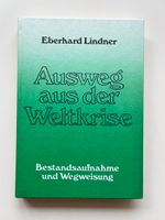 Eberhard Lindner, Ausweg aus der Krise, Bestandsaufnahme und Wegw Dortmund - Innenstadt-Ost Vorschau