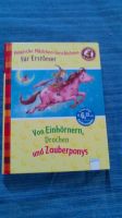 von Einhörnern, Drachen und Zauberponys Geschichten für Erstleser Bayern - Freyung Vorschau