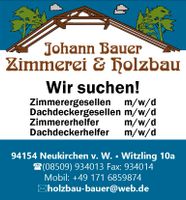 Zimmerer , Dachdecker gesucht Bayern - Neukirchen vorm Wald Vorschau