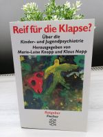 Buch "Reif für die Klapse?: Kinder- und Jugendpsychatrie Brandenburg - Wandlitz Vorschau