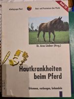 Hautkrankheiten beim Pferd, Arno Lindner Bayern - Rohrdorf Vorschau