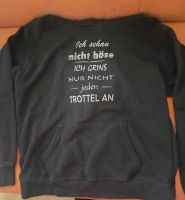 Hoodie Pullover mit Spruch Gr. S Hamburg - Harburg Vorschau