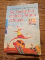 Buch Wie koche ich meinen Mann schlank Schleswig-Holstein - Hohn Vorschau