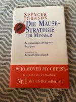 Buch Die Mäuse-Strategie für Manager, Spencer Johnson Schleswig-Holstein - Mielkendorf Vorschau