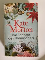 Kate Morton Die Tochter des Uhrmachers TB Nordrhein-Westfalen - Detmold Vorschau