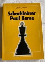 Schachbuch Schachlehrer Paul Keres Nordrhein-Westfalen - Meerbusch Vorschau