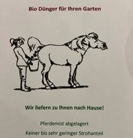 Bio Dünger für Ihren Garten/ Pferdemist Berlin - Pankow Vorschau