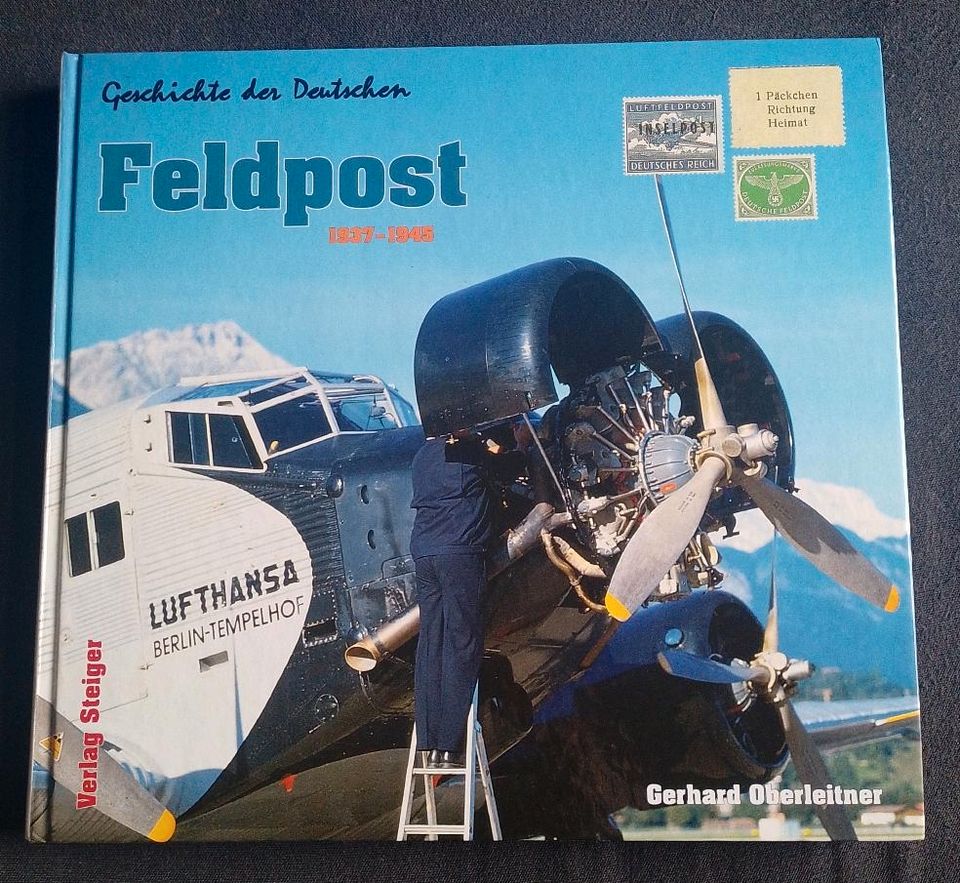 Geschichte der Deutschen Feldpost - Gerhard Oberleitner in Gelsenkirchen