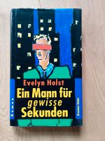 Evelyn Holst  Ein Mann für gewisse Sekunden Nordrhein-Westfalen - Detmold Vorschau