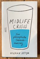 MIDLIFE CRISIS, eine philosophische Gebrauchsanweisung Wandsbek - Hamburg Bergstedt Vorschau
