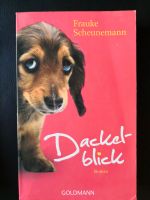 Frauke Scheunemann * Dackelblick * Taschenbuch * Roman Nordrhein-Westfalen - Kamp-Lintfort Vorschau