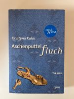 Aschenputtelfluch - Krystyna Kuhn Nordrhein-Westfalen - Rheinberg Vorschau