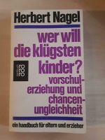Wer will die klügsten Kinder ?  von Herbert Nagel 1973 Preis 1,50 Baden-Württemberg - Neidlingen Vorschau