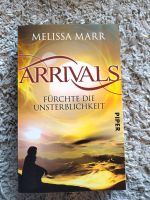 Buch "Arrivals - Fürchte die Unsterblichkeit" Kiel - Kronshagen Vorschau