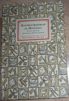 Deutsches Handwerk im Mittelalter - Inselbücherei von 1935 München - Pasing-Obermenzing Vorschau