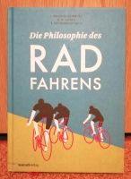 Buch: "Die Philosophie des Rad fahrens" Baden-Württemberg - Crailsheim Vorschau