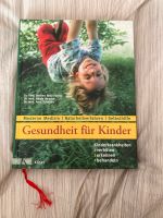 Buch Gesundheit für Kinder, Medizinbuch Hannover - Südstadt-Bult Vorschau