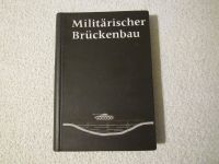Militärischer Brückenbau NVA DDR 1. Auflage 1974 Brandenburg - Brandenburg an der Havel Vorschau
