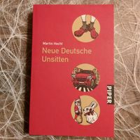 Martin Hecht Neue Deutsche Unsitten Piper Verlag Thüringen - Stadtroda Vorschau