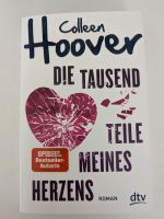 Colleen Hoover - Die tausend Teile meines Herzens Brandenburg - Oranienburg Vorschau