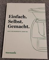 Thermomix: Einfach. Selbst. Gemacht. Baden-Württemberg - Horb am Neckar Vorschau