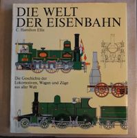 Die Welt der Eisenbahn C. Hamilton Ellis Nordrhein-Westfalen - Recklinghausen Vorschau