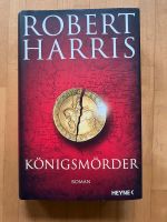 Königsmörder: Roman von Harris, Robert | Buch | Zustand gut München - Hadern Vorschau