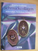 Brigitta Waldhaus -Schmuckcollagen-Materialien,Techniken,Vorlagen Hessen - Usingen Vorschau