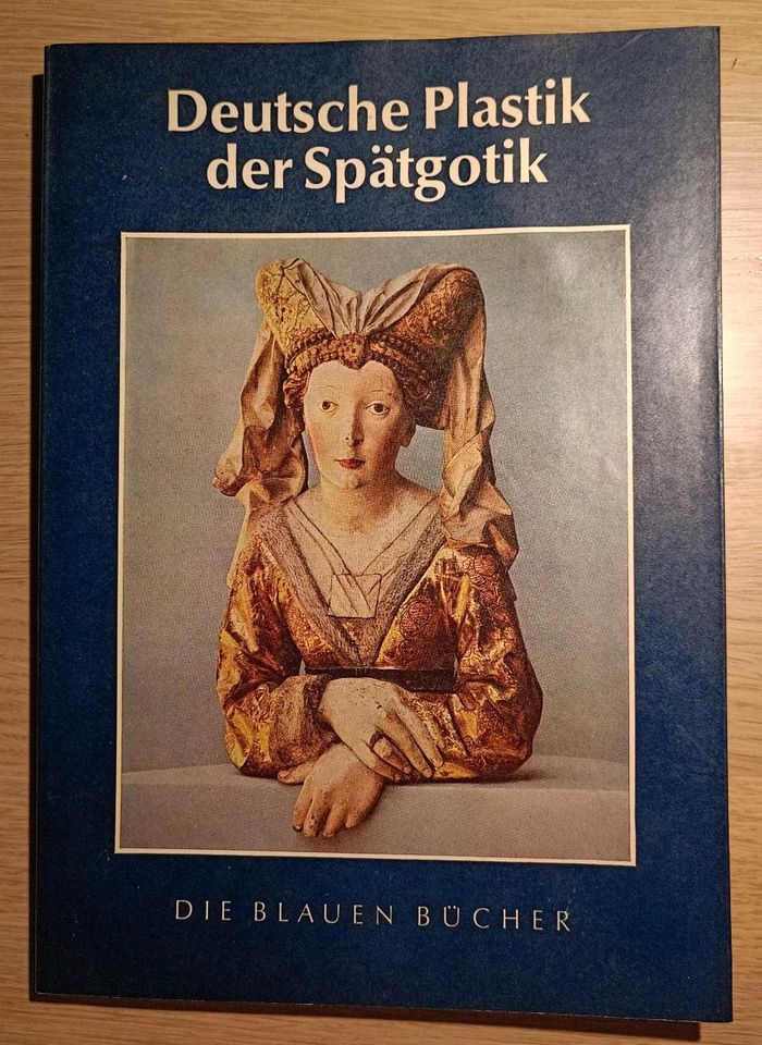 Deutsche Plastik der Spätgotik - die blauen Bücher in Düsseldorf