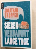 Buch Jonathan Tropper Sieben verdammt lange Tage Rheinland-Pfalz - Bad Dürkheim Vorschau